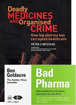 [Image: Deadly Medicines and Organised Crime and Bad Pharma]