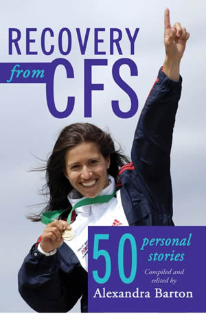 Recovery From CFS - 50 Personal Stories