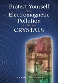 Protect Yourself from Electromagnetic Pollution by Using Crystals