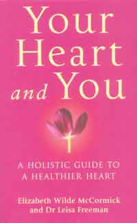 [Image: Your Heart and You: A Holistic Guide to a Healthier Heart]