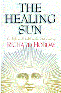 [Image: The Healing Sun - Sunlight and Health in the 21st Century]