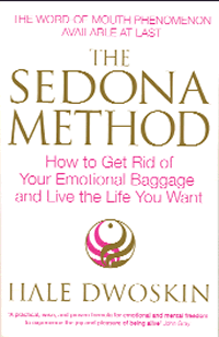 [Image: The Sedona Method: How to Get Rid of Your Emotional Baggage and Live the Life You Want]