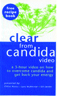 [Image: Clear from Candida Video: a 3-hour video on how to overcome Candida and get back your energy]