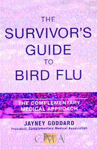 [Image: The Survivor's Guide to Bird Flu: The Complementary Medical Approach]