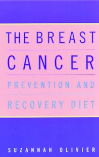 [Image: The Breast Cancer Prevention and Recovery Diet]