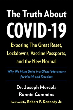 [Image: The Truth About COVID-19 : Exposing the Great Reset, Lockdowns, Vaccine Passports, and the New Normal]