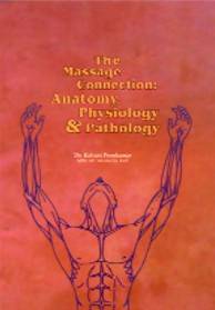[Image: The Massage Connection: Anatomy, Physiology &amp; Pathology]