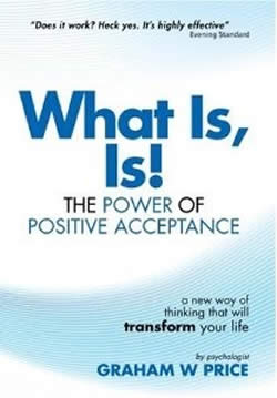 What is, is the Power of Positive Acceptance