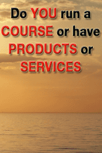 Do You Run a Course or Have Products