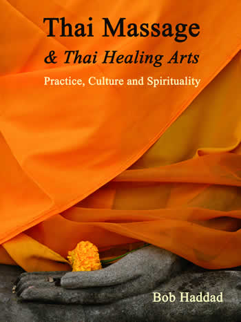 Thai Massage and Thai Healing Arts