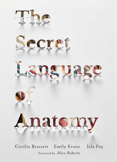 Cover The Secret Language of Anatomy