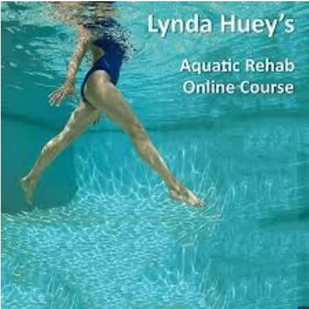 Lynda Huey Aquatic Rehab Online Course