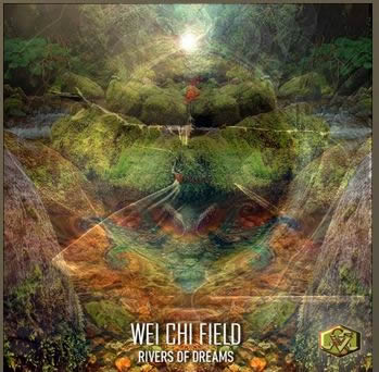 Cover Wei Chi Field River of Dreams