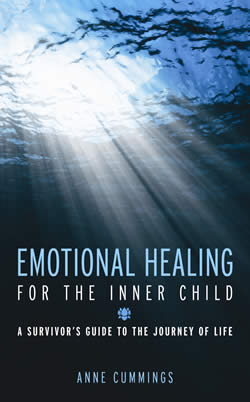 Emotional Healing for the Inner Child: A Survivor's Guide to the Journey of Life