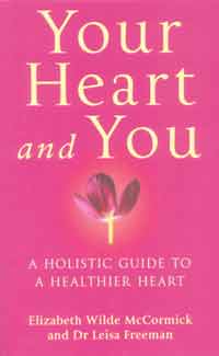[Image: Your Heart and You: A Holistic Guide to a Healthier Heart]