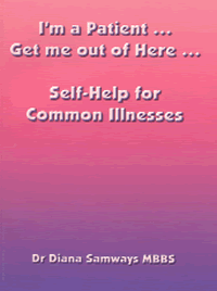 [Image: I'm a Patient... Get Me Out of Here - Self-Help for Common Illnesses]