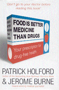 [Image: Food is Better Medicine Than Drugs: Your Prescription for Drug-Free Health]