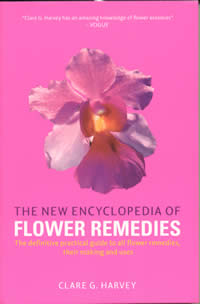 [Image: The New Encyclopedia of Flower Remedies: The definitive practical guide to all flower remedies, their making and uses]