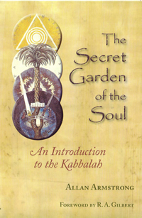 [Image: The Secret Garden of the Soul: An Introduction to the Kabbalah]
