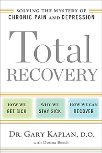 [Image: Total Recovery: Solving the Mystery of Chronic Pain and Depression]