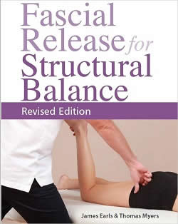 [Image: Fascial Release for Structural Balance 2nd Edition]