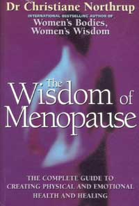 [Image: The Wisdom of Menopause - The complete guide to creating physical and emotional health and healing]