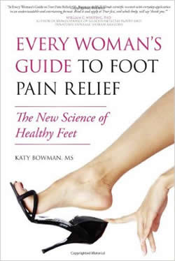 Every Woman's Guide to Foot Pain Relief