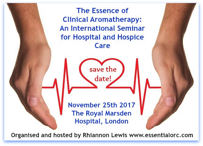 The Essence of Clinical Aromatherapy: International Seminar for Hospital and Hospice Care